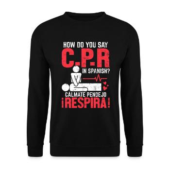 How Do You Say CPR In Spanish Funny EMT - Unisex Sweatshirt - black - Front - Alina (178cm) & Michal (187cm)