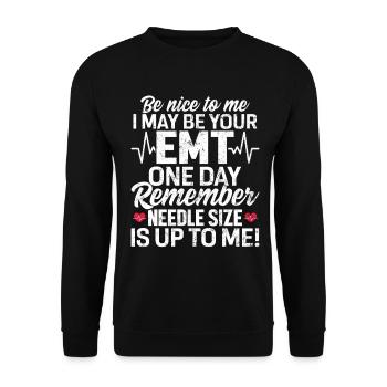 Be Nice to Me Funny EMT EMS Paramedic Ambulance - Unisex Sweatshirt - black - Front - Alina (178cm) & Michal (187cm)