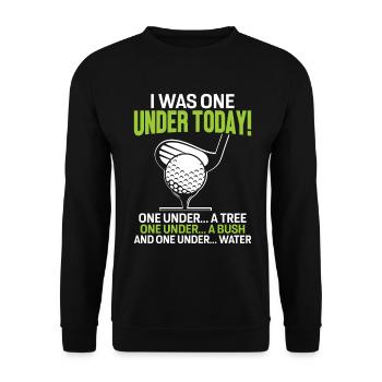 I Was One Under Today Golf Double Bogey Funny - Unisex Sweatshirt - black - Front - Alina (178cm) & Michal (187cm)