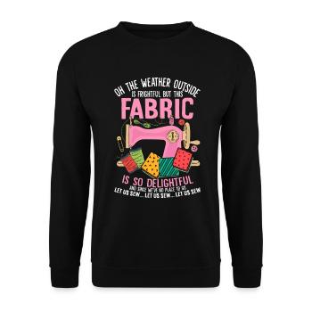 Oh das Wetter draußen ist schrecklich Stoff nähen - Unisex Pullover - Schwarz - Vorne - Alina (178cm) & Michal (187cm)