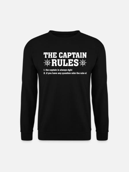 The Captain Rules Funny Sailor Ocean Dinghy - Unisex Sweatshirt - black