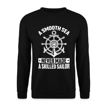 Eine glatte See hat noch nie einen geschickten Segler lustig gemacht - Unisex Pullover - Schwarz - Vorne - Alina (178cm) & Michal (187cm)