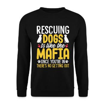 Hunde zu retten ist wie der lustige Welpe der Mafia - Unisex Pullover - Schwarz - Vorne - Alina (178cm) & Michal (187cm)