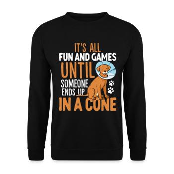 It's All Fun And Games Until Someone Ends Up In A - Unisex Sweatshirt - black - Front - Alina (178cm) & Michal (187cm)