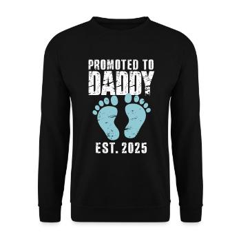 Befördert zum Daddy Est 2025 Lustige Enthüllung des Geschlechts - Unisex Pullover - Schwarz - Vorne - Alina (178cm) & Michal (187cm)