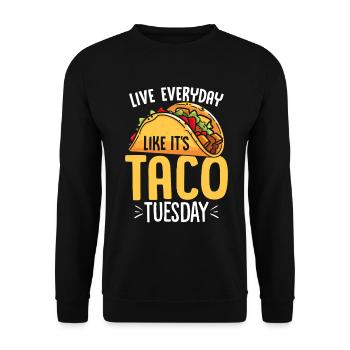 Lebe jeden Tag wie sein Taco Dienstag Lustig Mexikanisch - Unisex Pullover - Schwarz - Vorne - Alina (178cm) & Michal (187cm)