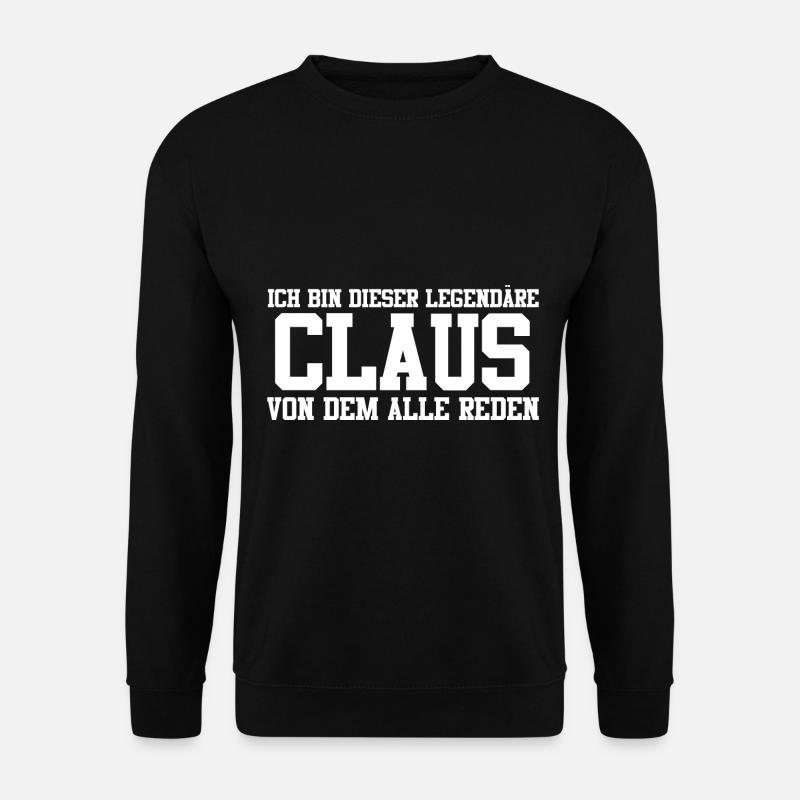 Claus Name Design - Unisex Pullover - Schwarz