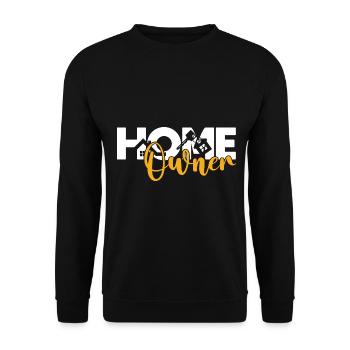Funny Proud New House Homeowner - Unisex Pullover - Schwarz - Vorne - Alina (178cm) & Michal (187cm)