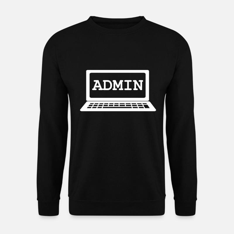 Admin Admin IT - Sweat-shirt Unisexe - noir