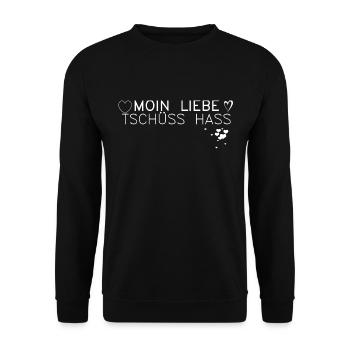 Moin Liebe, Tschüss Hass Herz romantisch Geschenk - Unisex Pullover - Schwarz - Vorne - Alina (178cm) & Michal (187cm)