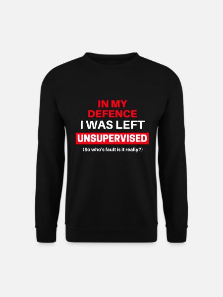 Funny sayings - Unisex Sweatshirt - black