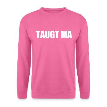 TAUGT MA WIEN OIDA AUTRICHE - Sweat-shirt Unisexe - rose - Devant