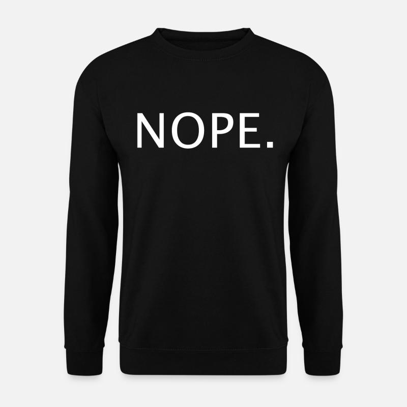 nope - Unisex Pullover - Schwarz