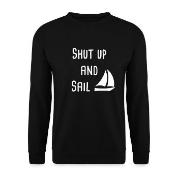 Shut up and sail segeln segelboot - Unisex Pullover - Schwarz - Vorne - Alina (178cm) & Michal (187cm)