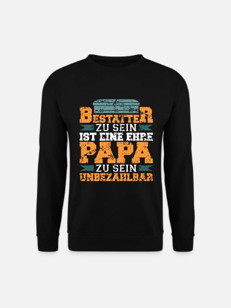 Bestatter Leichenbestatter - Unisex Pullover - Schwarz