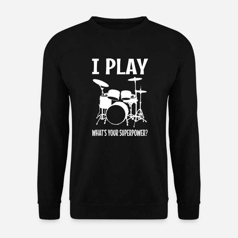 Drummer drummer drummer gift - Unisex Sweatshirt - black