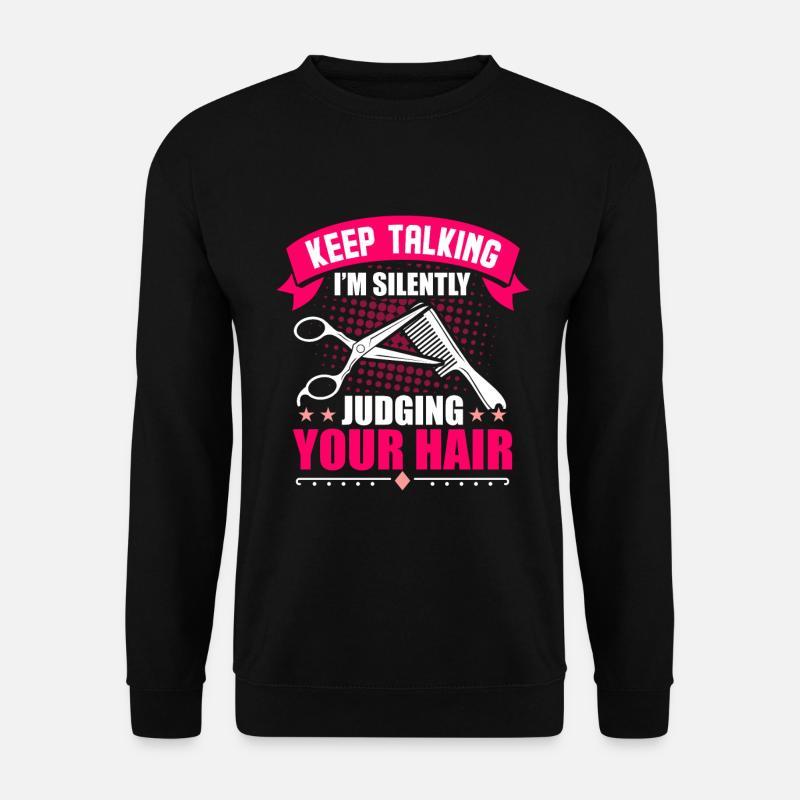 Friseur Geschenk Salon - Unisex Pullover - Schwarz