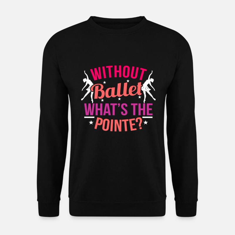Ballett - Unisex Pullover - Schwarz