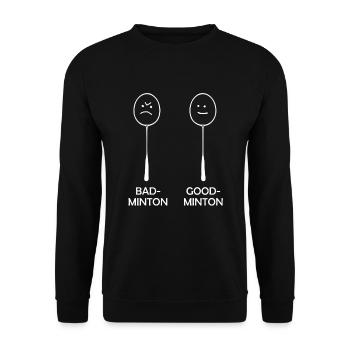 Lustige Badminton Sprüche Goodminton Badminton - Unisex Pullover - Schwarz - Vorne - Alina (178cm) & Michal (187cm)