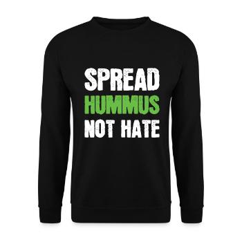 Spread hummus not hate vegetarian vegan saying - Unisex Sweatshirt - black - Front - Alina (178cm) & Michal (187cm)