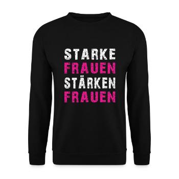 starke frauen stärken frauen Sprüche - Unisex Pullover - Schwarz - Vorne - Alina (178cm) & Michal (187cm)