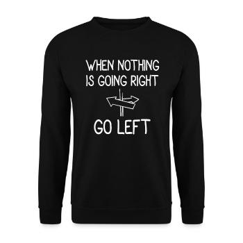 Lustiges Zitat - Unisex Pullover - Schwarz - Vorne - Alina (178cm) & Michal (187cm)