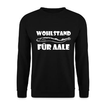 Aal Wortspiel Wohlstand Für Aale Aal Witz Angler - Unisex Pullover - Schwarz - Vorne - Alina (178cm) & Michal (187cm)