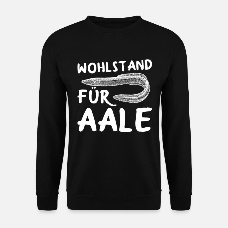 Wohlstund für Aale - Unisex Pullover - Schwarz