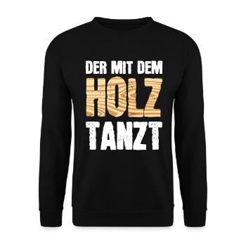 Schreiner Geschenk Tischler Der Mit dem Holz Tanzt - Unisex Pullover - Schwarz - Vorne - Alina (178cm) & Michal (187cm)