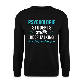 Psychology saying psychology student - Unisex Sweatshirt - black - Front - Alina (178cm) & Michal (187cm)