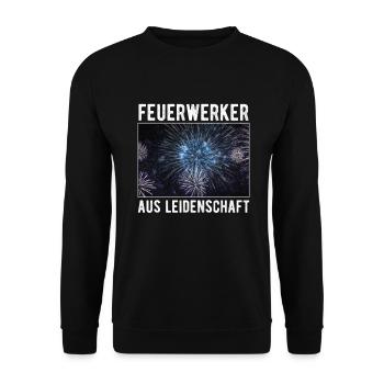 Feuerwerker aus Leidenschaft Pyrotechniker - Unisex Pullover - Schwarz - Vorne - Alina (178cm) & Michal (187cm)