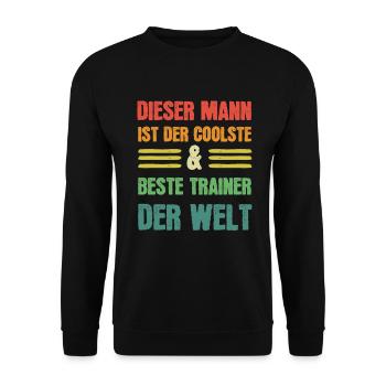 Coolster & Bester Trainer der Welt - Unisex Pullover - Schwarz - Vorne - Alina (178cm) & Michal (187cm)