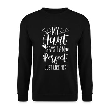 Mon AUnt dit que je suis parfait comme elle - Sweat-shirt Unisexe - noir - Devant - Alina (178cm) & Michal (187cm)