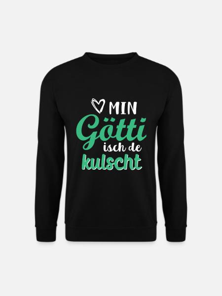 Min Götti isch de kulscht Schweiz Götti Patenonkel - Unisex Pullover - Schwarz
