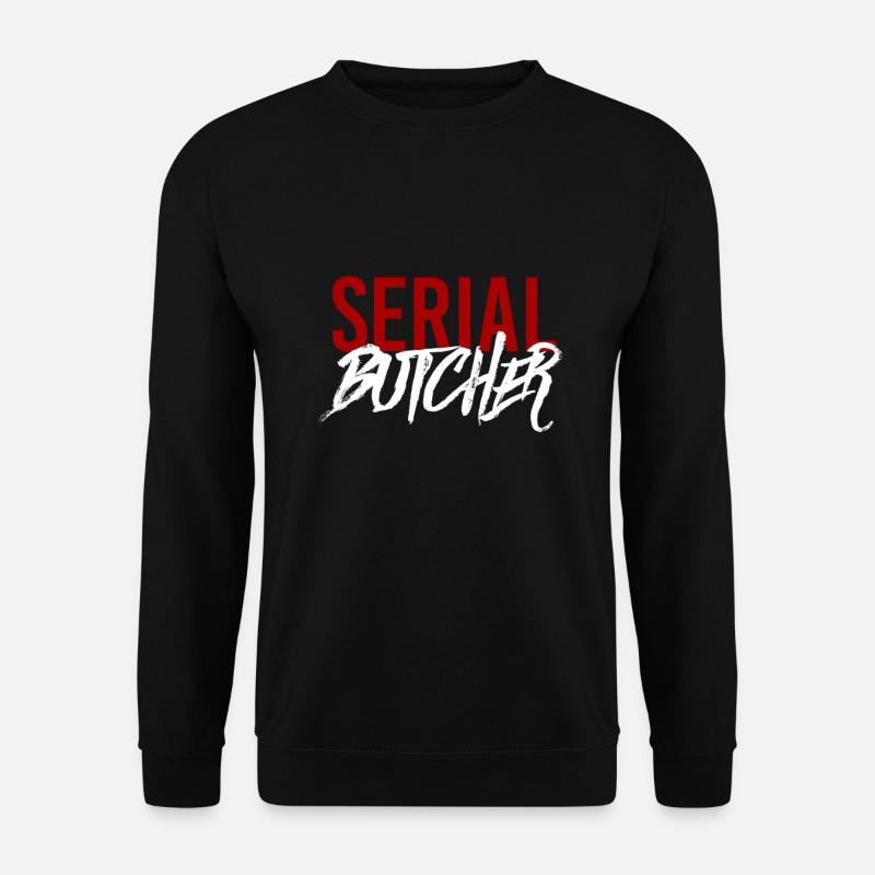 Serienschlächter - Unisex Pullover - Schwarz