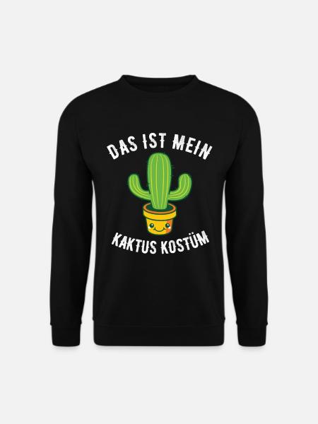Das ist mein Kaktus Kostüm Kaktuskostüm - Unisex Pullover - Schwarz