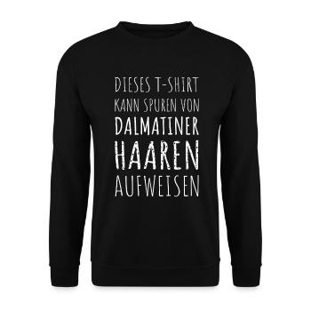 Dalmatiner Spruch Dalmatiner Kuscheltier Lustiges - Unisex Pullover - Schwarz - Vorne - Alina (178cm) & Michal (187cm)