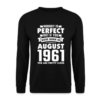 60th birthday gift August 1961 60 years - Unisex Sweatshirt - black - Front - Alina (178cm) & Michal (187cm)