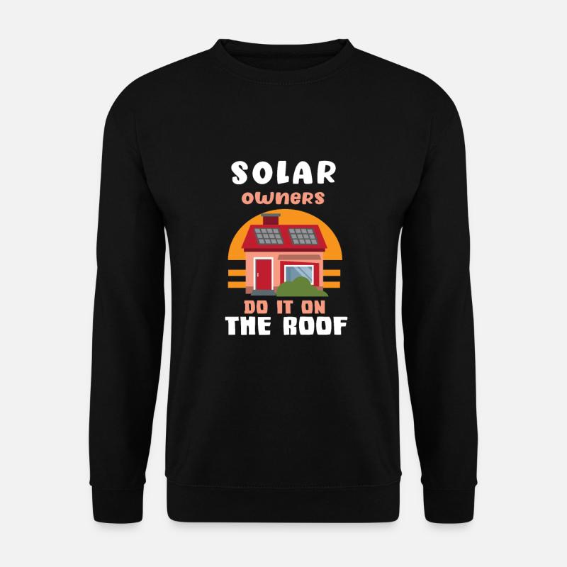 Solar Photovoltaik Solarenergie Sonne Strom - Unisex Pullover - Schwarz