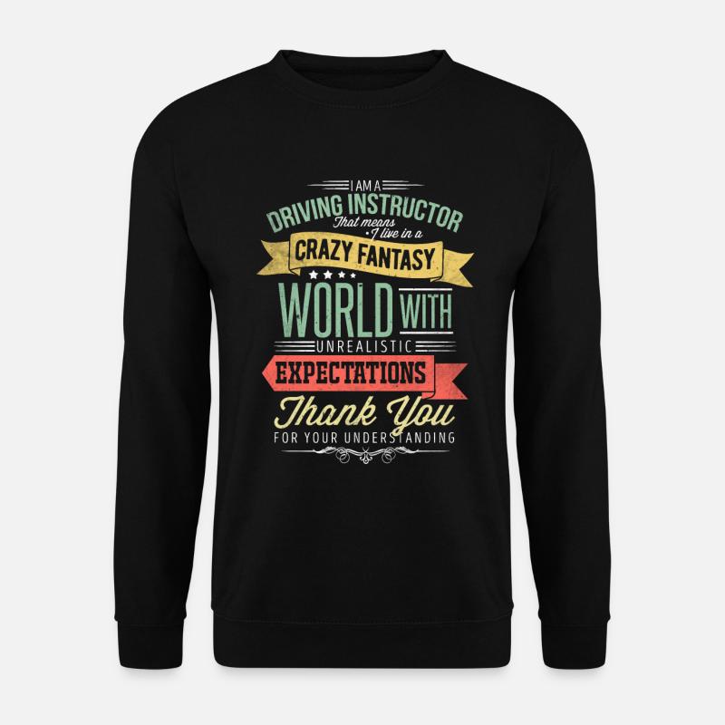 Driving instructor - Unisex Sweatshirt - black