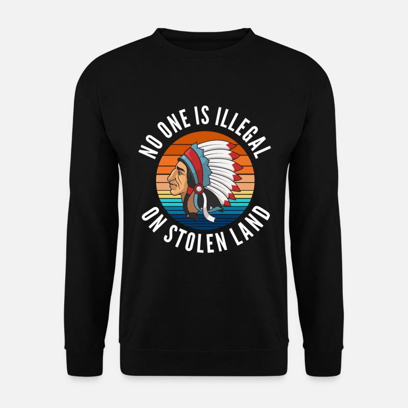 Keine Mensch ist Illegal - Indianer - Unisex Pullover - Schwarz