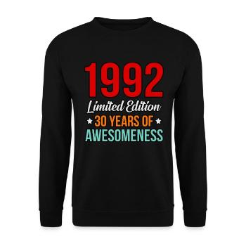 Birthday 1992 Limited Edition 30 years gift - Unisex Sweatshirt - black - Front - Alina (178cm) & Michal (187cm)
