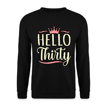 Hello Thirty Birthday Gift - Unisex Sweatshirt - black - Front - Alina (178cm) & Michal (187cm)