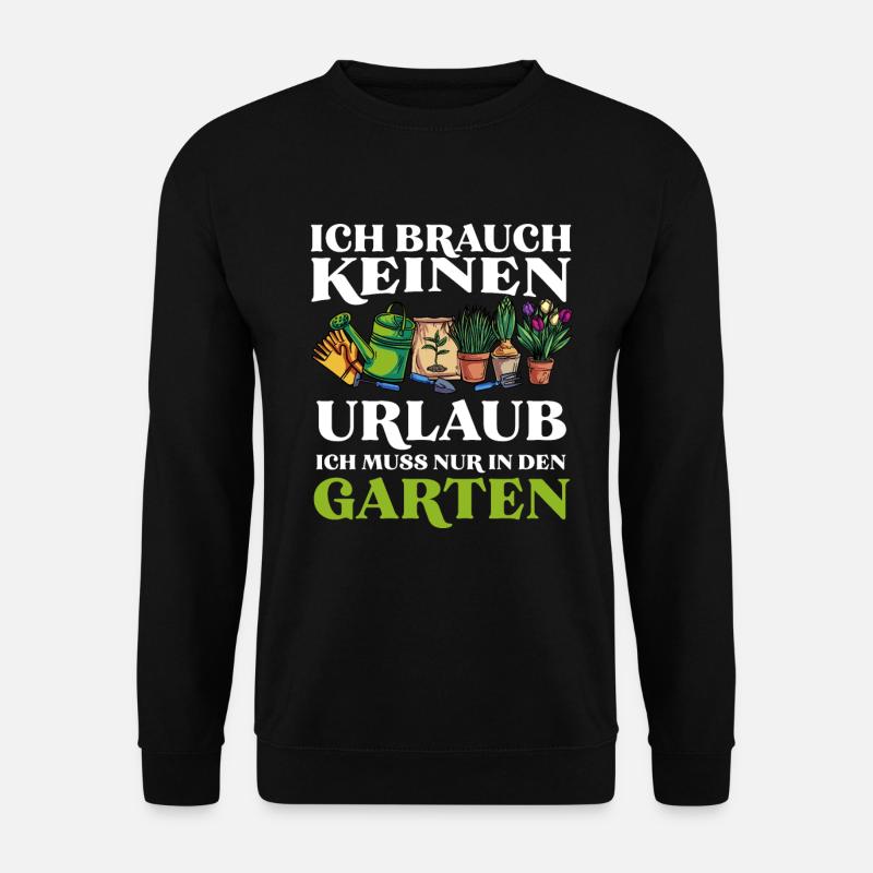 Garten Urlaub - Unisex Pullover - Schwarz