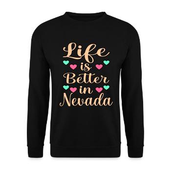 Life is better Nevada gift - Unisex Sweatshirt - black - Front - Alina (178cm) & Michal (187cm)