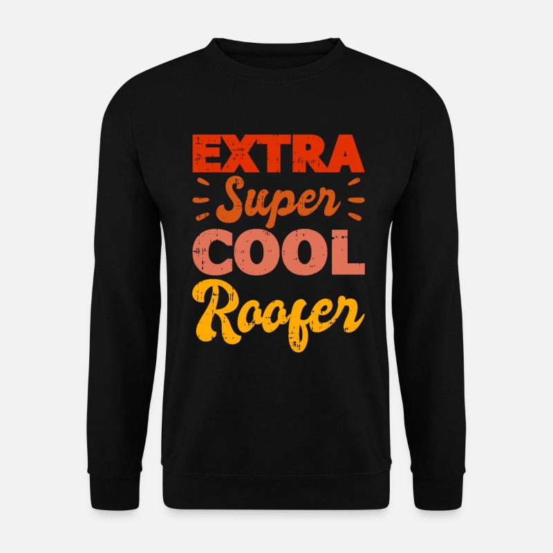 Bauarbeiter Dachdecker Geschenkidee - Unisex Pullover - Schwarz