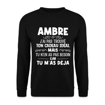 Ambre J'ai Pas Trouvé Ton Cadeau Idéal Mais Tu... - Sweat-shirt Unisexe - noir - Devant - Alina (178cm) & Michal (187cm)