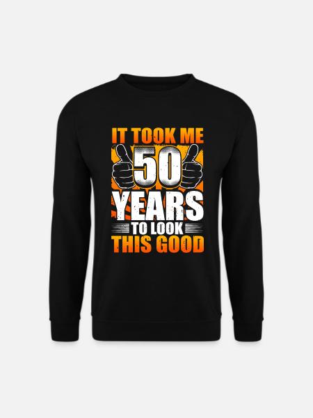 It took 50 years funny 50th birthday - Unisex Sweatshirt - black