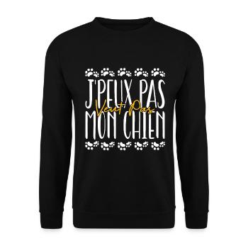 j'peux pas veut pas mon chien - Sweat-shirt Unisexe - noir - Devant - Alina (178cm) & Michal (187cm)