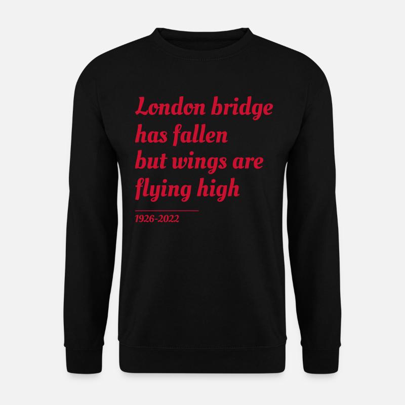 London Bridge is Down - Unisex Pullover - Schwarz